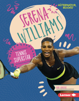 Serena Williams: Tennis Superstar 1728404541 Book Cover