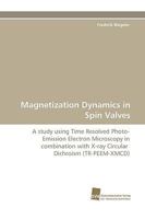 Magnetization Dynamics in Spin Valves 3838115732 Book Cover