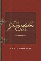The Gwendolve Case 1493181025 Book Cover