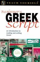 Teach Yourself Beginner's Greek Script (Teach Yourself) 0658009117 Book Cover