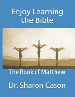 Enjoy learning the Bible: the Books of Chronicles B085DQJWKX Book Cover