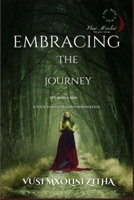 Embacing The Journey 1067252533 Book Cover