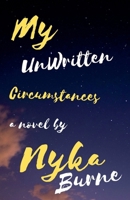 My UnWritten Circumstances (2) B0FQBY6YKF Book Cover