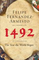 1492: The Year Our World Began