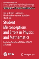 Student Misconceptions and Errors in Physics and Mathematics: Exploring Data from Timss and Timss Advanced 3030301877 Book Cover