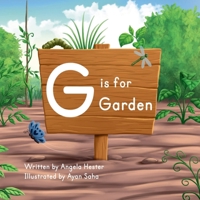 G Is for Garden 1958584185 Book Cover