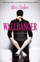 Wallbanger 1476741182 Book Cover