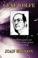 Gene Wolfe (Starmont Reader's Guide, 29) 0930261186 Book Cover