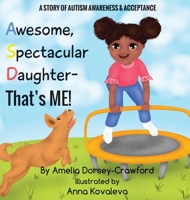 Awesome Spectacular Daughter- That's ME! 1737149923 Book Cover