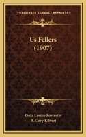 Us Fellers 1165770881 Book Cover