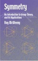 Symmetry: An Introduction to Group Theory and Its Applications 0486421821 Book Cover