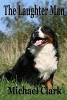 The Laughter Man 1291814035 Book Cover