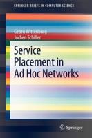 Service Placement in Ad Hoc Networks 144712362X Book Cover