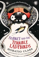 Aubrey and the Terrible Ladybirds 1910080500 Book Cover