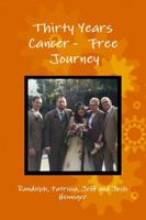 Thirty Years: Cancer Free 132981083X Book Cover
