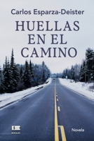 Huellas en el camino (Spanish Edition) 9566404719 Book Cover
