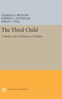 Third Child: A Study in the Prediction of Fertility 0691625239 Book Cover