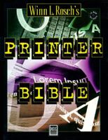 Winn L. Rosch's Printer Bible 1558284362 Book Cover