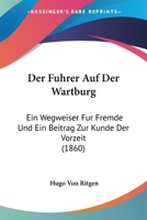 Der F�hrer Auf Der Wartburg 1016877463 Book Cover