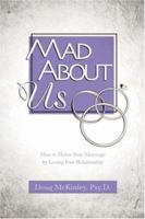 Mad About Us 1594674299 Book Cover