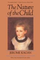 The Nature of the Child 0465048528 Book Cover