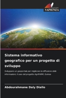 Sistema informativo geografico per un progetto di sviluppo (Italian Edition) 6208316987 Book Cover