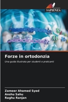 Forze in ortodonzia (Italian Edition) 6209534201 Book Cover