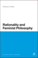 Rationality and Feminist Philosophy 1441161910 Book Cover