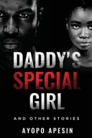 Daddy's Special Girl and Other Stories B08XL9QHT2 Book Cover