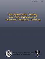 Non-Destructive Testing and Field Evaluation of Chemical Protective Clothing 1484169263 Book Cover