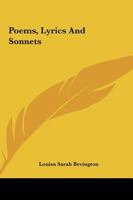 Poems, Lyrics, and Sonnets 1419142356 Book Cover