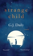 Strange Child B0BFC6QSLY Book Cover