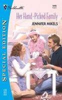 Her Hand-Picked Family (Family Revelations) (Special Edition, 1415) 0373244150 Book Cover