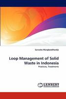 Loop Management of Solid Waste in Indonesia 3843366136 Book Cover
