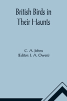 British Birds in Their Haunts 9356015708 Book Cover