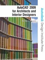 AutoCAD 2009 for Architects and Interior Designers 013813538X Book Cover