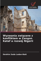 Wyzwania zwiazane z konfliktem w Zangon Kataf a rozwój Nigerii (Polish Edition) 6630226550 Book Cover