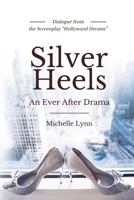 Silver Heels 1951490509 Book Cover