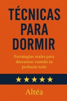 Técnicas para Dormir: Estrategias reales para descansar cuando ya probaste todo (Spanish Edition) B0F89B492X Book Cover