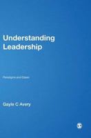 Understanding Leadership: Paradigms and Cases 0761942882 Book Cover