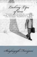 Lacking Lips of Time: A Sensuous Poetry Collection Into the Unknown 1463710089 Book Cover