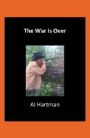 The War Is Over (The Witts) 1798293110 Book Cover
