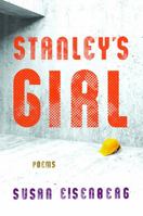 Stanley's Girl: Poems 150171970X Book Cover