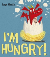 I'm Hungry! 1780080999 Book Cover