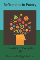 Reflections in Poetry: Thoughts in Everyday Life B0C7DMYHDG Book Cover