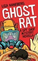 Ghost Rat (Spy Shop Mystery) 099878012X Book Cover