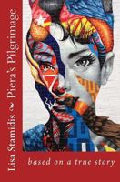 Piera's Pilgrimage: based on a true story 1976415268 Book Cover
