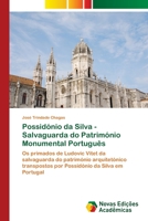 Possid�nio da Silva - Salvaguarda do Patrim�nio Monumental Portugu�s 620240759X Book Cover