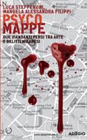 Psyco Mappe: Due viandanti persi tra arte e delitti milanesi 8896337143 Book Cover