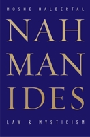 Nahmanides: Law and Mysticism 0300140916 Book Cover